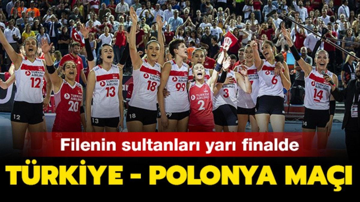 Trkiye Polonya yar final ma ne zaman, saat kata" Trkiye Polonya voleybol ma hangi kanalda" 