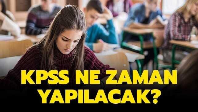 KPSS ne zaman yapılacak"