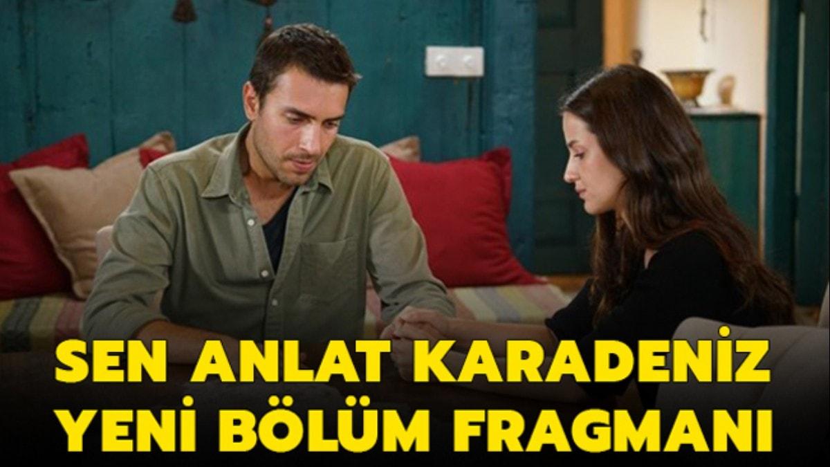 Sen Anlat Karadeniz 58. yeni blm fragman yaynda!  Sen Anlat Karadeniz 57. son blmde neler oldu"