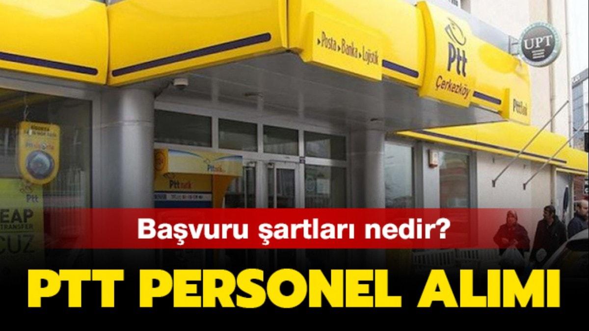 PTT personel alm ne zaman yaplacak"  