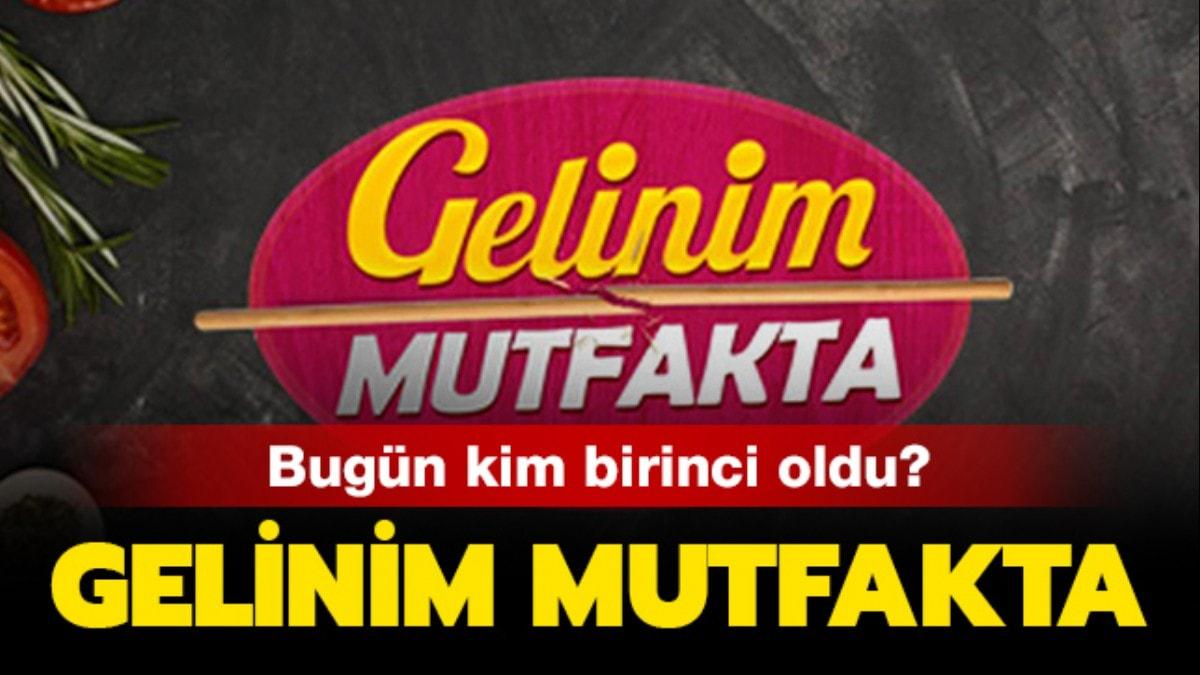 Gelinim Mutfakta 30 Eyll kim birinci oldu"   