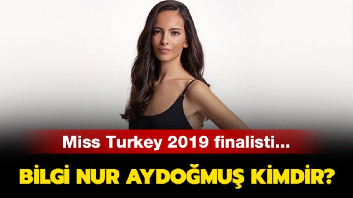 Miss Turkey ikincisi Bilgi Nur Aydomu kimdir, ka yanda" Bilginur Aydomu boyu ka"