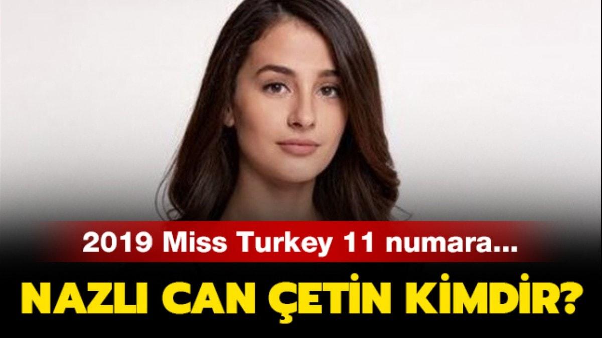 Miss Turkey 11 numara Nazl Can etin kimdir" Miss Turkey 2019 Nazl Can etin ka yanda" 