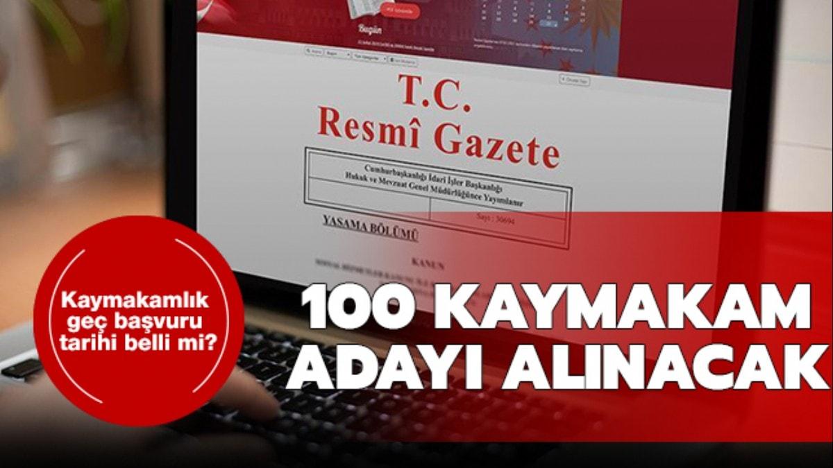  Kaymakamlk ge bavuru tarihi nedir"  