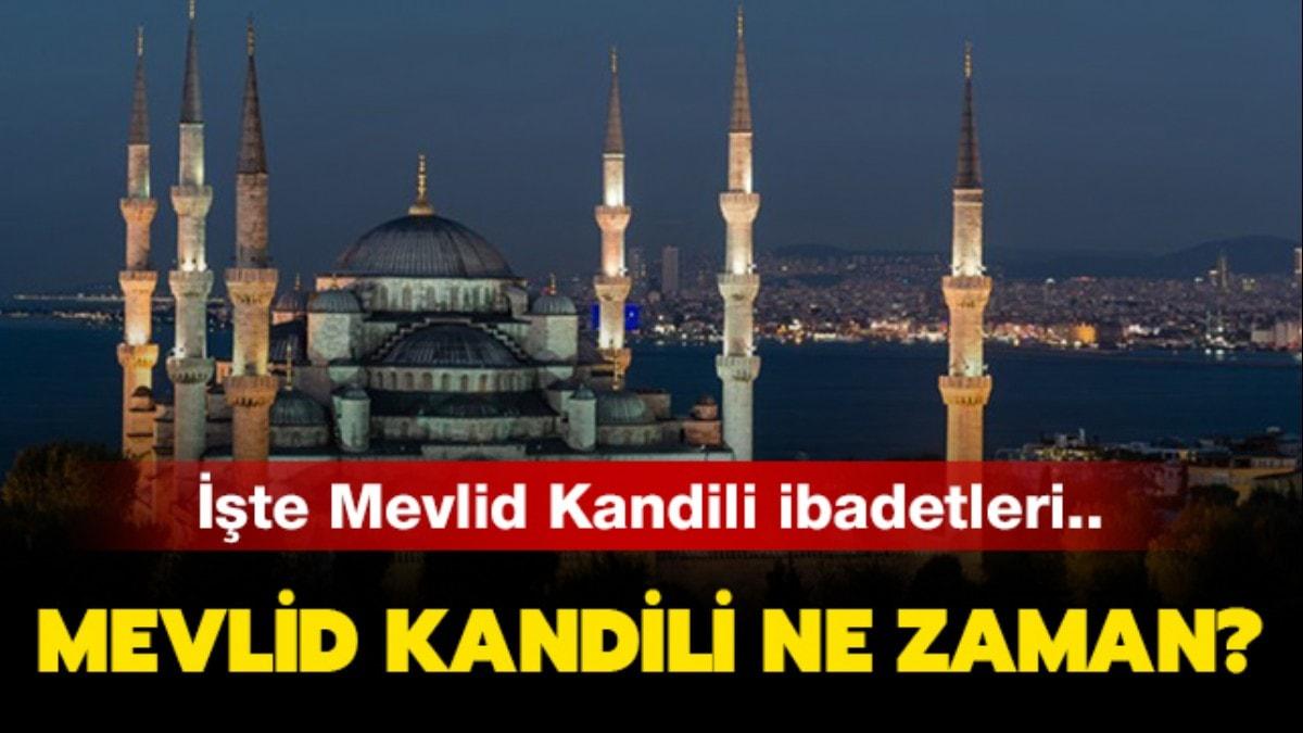 Mevlid Kandili'nde yaplmas gereken ibadetler neler"