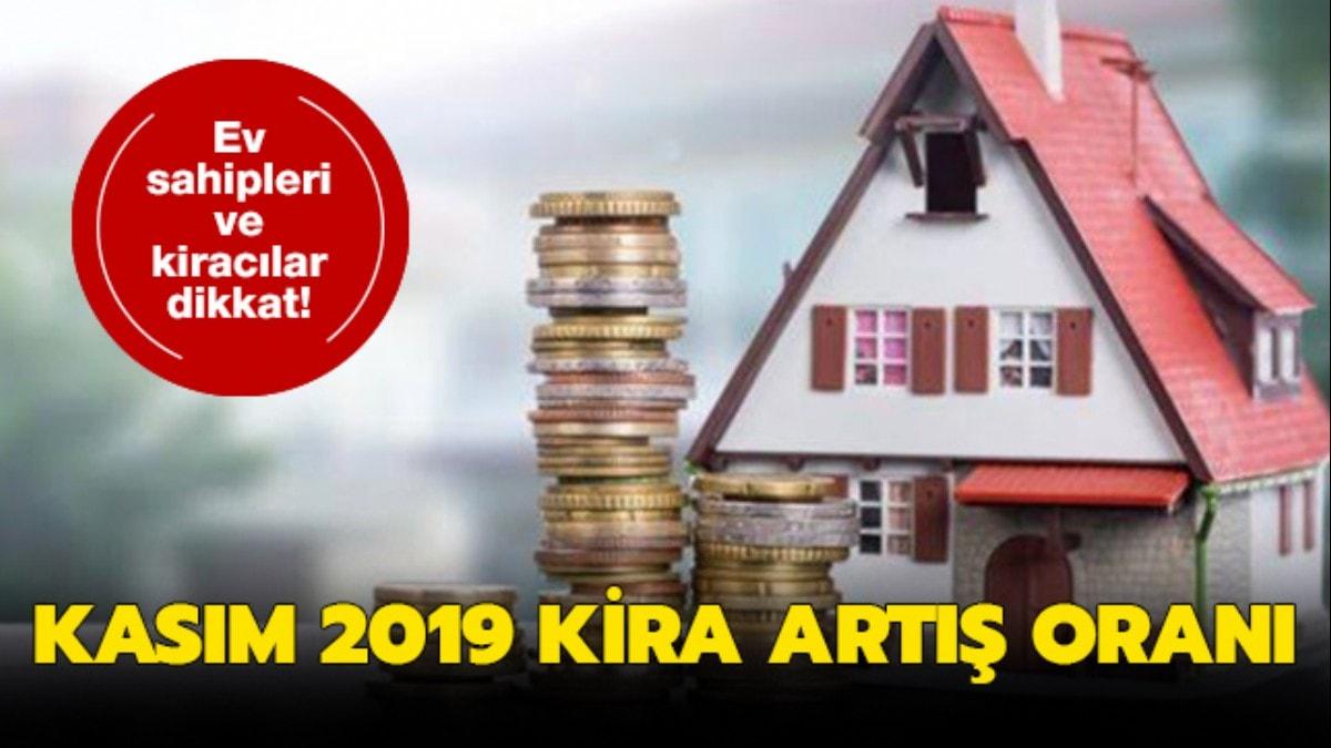 Kasım 2019 kira artış oranı açıklandı mı?