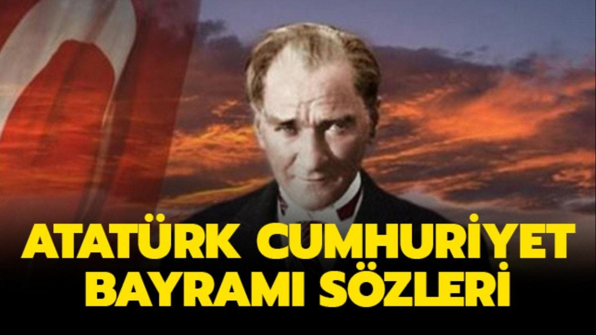 29 Ekim Cumhuriyet Bayram Atatrk resimli szleri, mesajlar..Atatrk Cumhuriyet Bayram szleri.. 