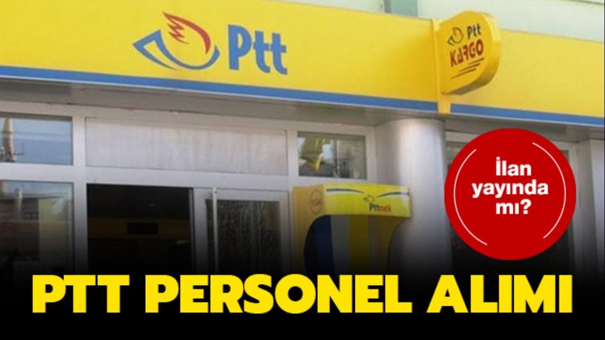 PTT 2019 personel alm ilan geldi mi" 