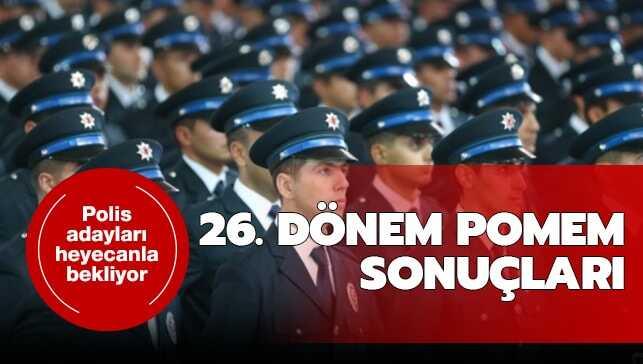 Polis adayları POMEM sonuçlarını bekliyor!