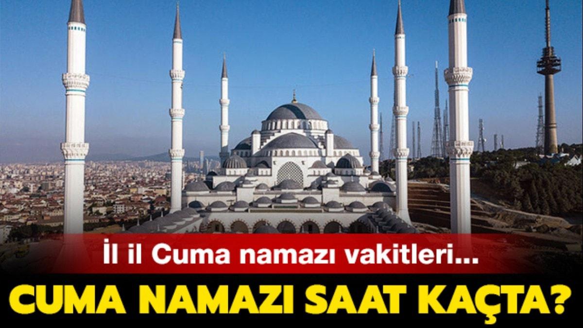 15 Kasm stanbul, Ankara, zmir Cuma namaz saati