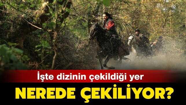 Kuruluş Osman dizisi nerede, hangi ilde çekiliyor" İşte Kuruluş Osman dizisinin çekildiği yer..