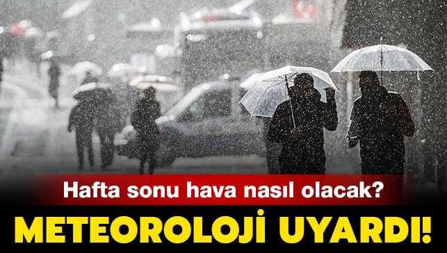 24 Kasım hava durumu: İstanbul'da bugün yağmur var mı" Hafta sonu hava nasıl olacak"