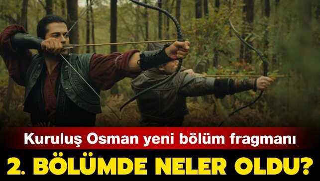 Kuruluş Osman 2. bölüm özeti