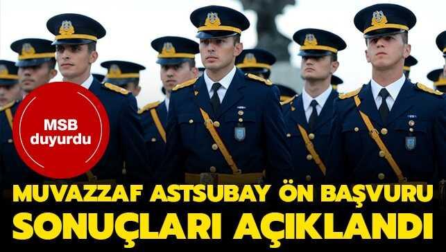 Muvazzaf Astsubay ön başvuru sonuçları 2019 açıklandı! MSB Muvazzaf Astsubay Temin sonuçları sorgulama..
