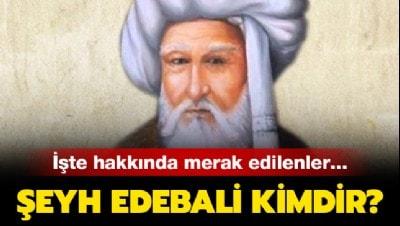 Kurulu Osman eyh Edebali tarihteki nemi nedir? eyh Edebali kimdir, nereli? 