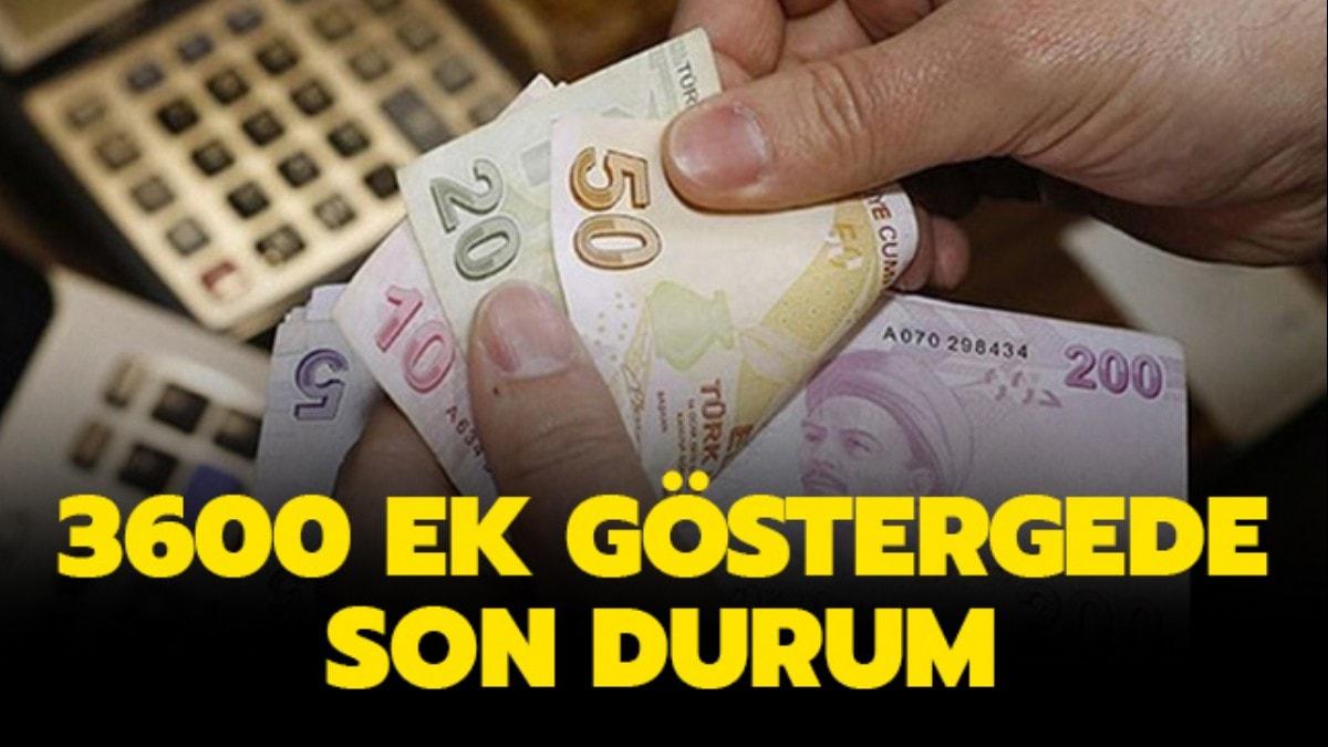 3600 ek gstergede son durum nedir, bugn ne oldu" 