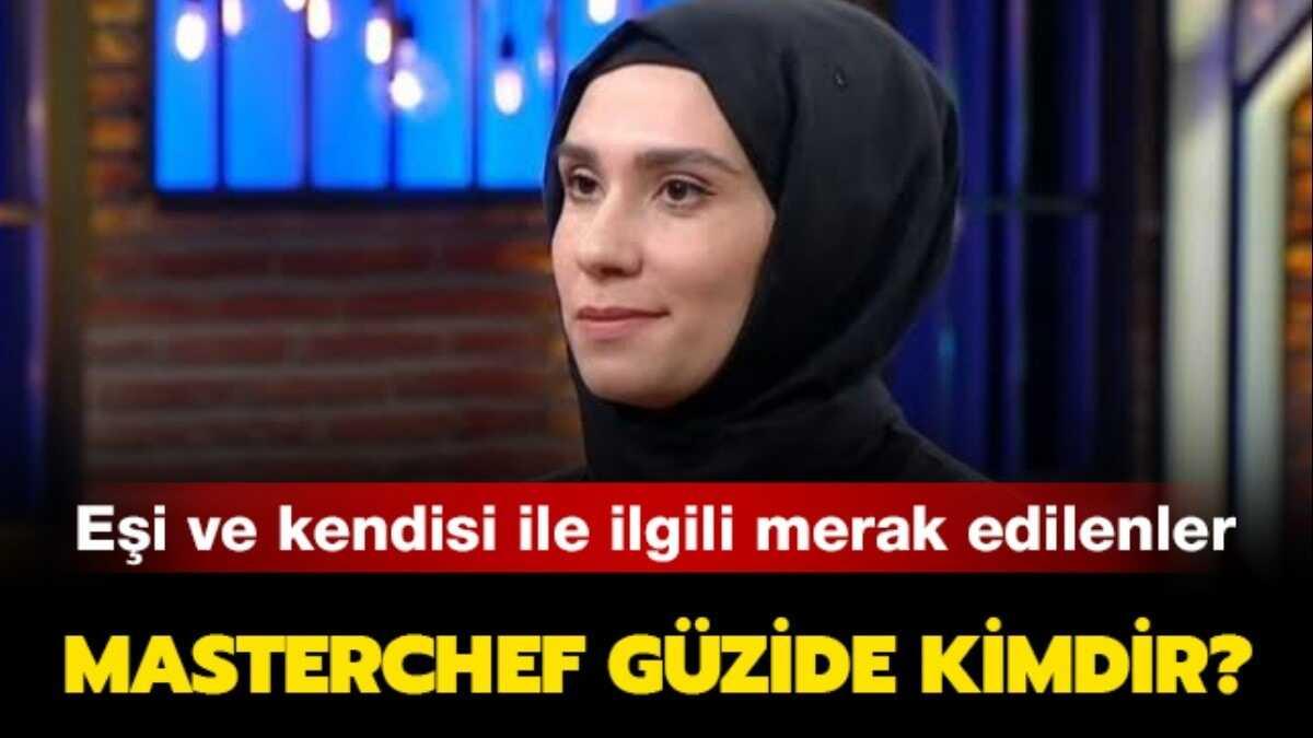 Masterchef Gzide Mertcan ei kimdir, ne i yapyor" Masterchef Gzide kimdir, ka yanda" 