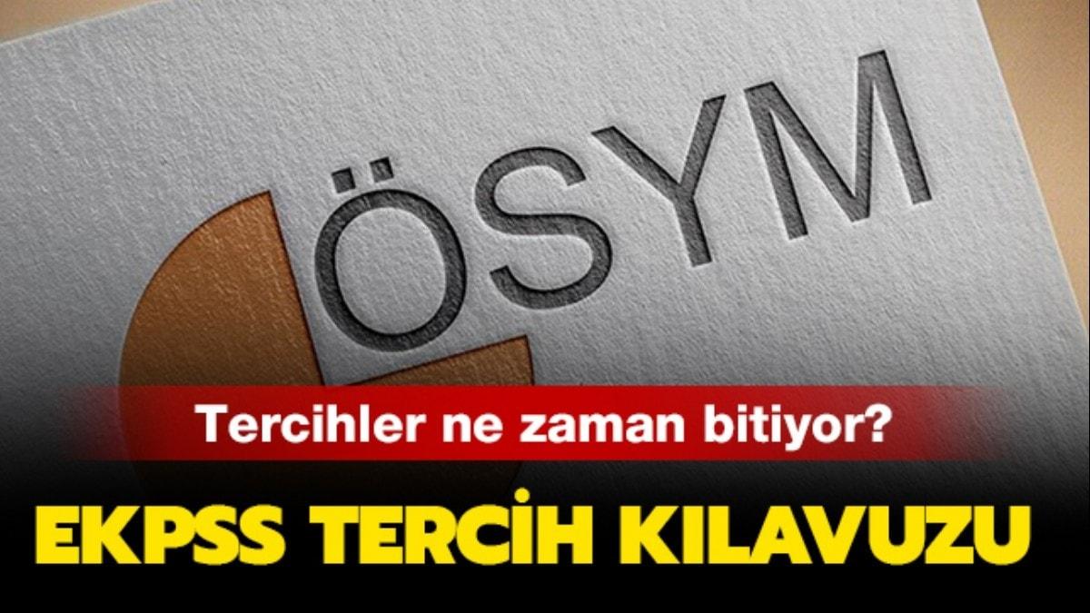 2019 EKPSS tercihleri ne zaman bitiyor" 