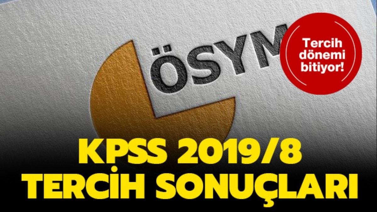 KPSS-2019 8 tercih sonular ne zaman aklanr" evre ve ehircilik tercih dnemi sona erdi