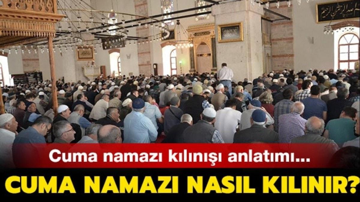 Cuma namaz kln ve anlatm haberimizde