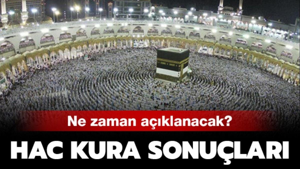 Hac kura sonular 2020 ne zaman aklanr" Gzler Diyanet hac kuralarnda!