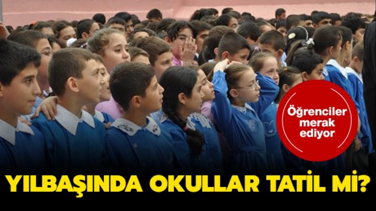 Ylbanda okullar tatil mi" 1 Ocak aramba gn okullar tatil mi" 