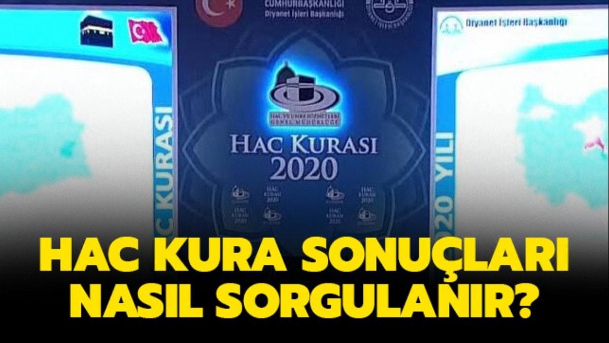 Hac kuralar 2020 nasl sorgulanr" Diyanet Hac kura sonular sorgulama ekran haberimizde