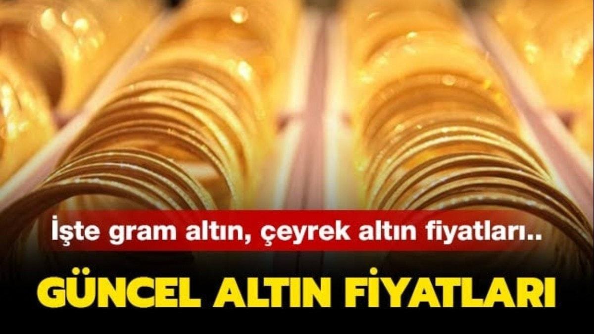 Gram altn ve eyrek altn fiyatlar..