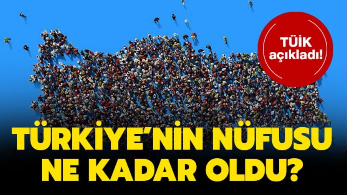 TK Trkiye'nin nfusunu aklad! 2020 Trkiye nfusu ne kadar oldu" 