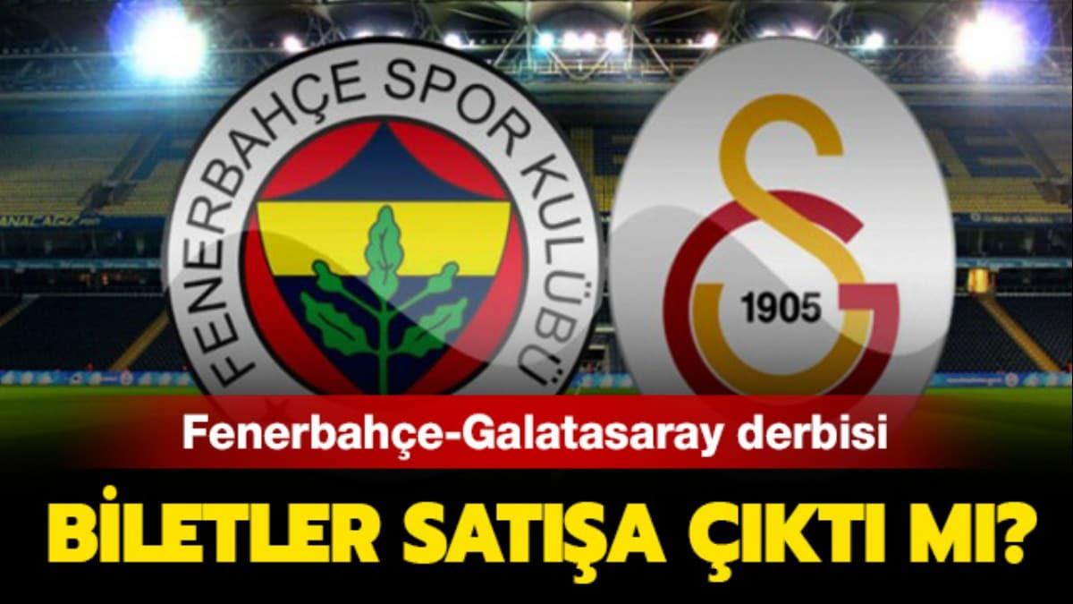 Fenerbahe Galatasaray ma ne zaman, hangi gn" Fenerbahe Galatasaray ma biletleri sata kt m"