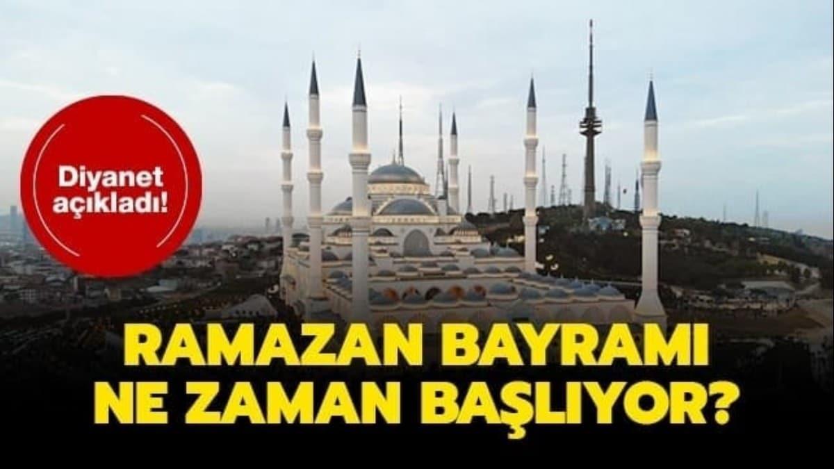 Ramazan Bayram tarihi hakknda Diyanet aklamas!