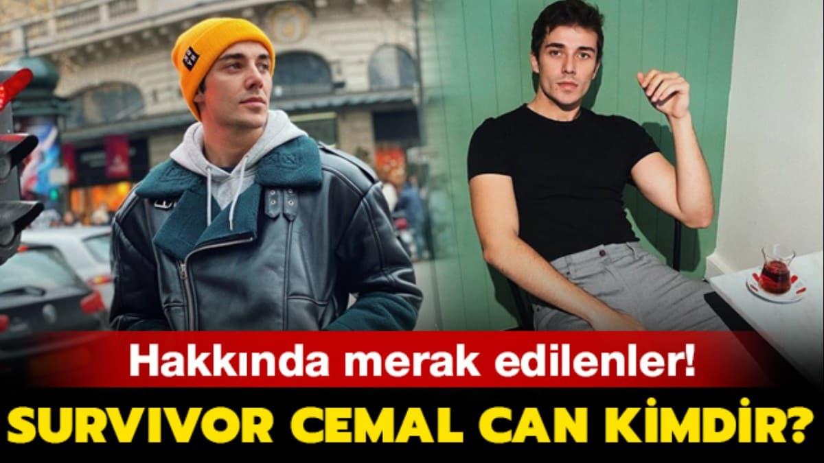 Survivor Cemal Can'n hayat...