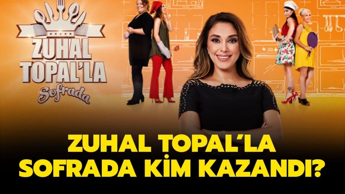 28 ubat Cuma Zuhal Topal'la Sofrada kazanan kim" Zuhal Topal'la Sofrada haftann birincisi belli oldu! 