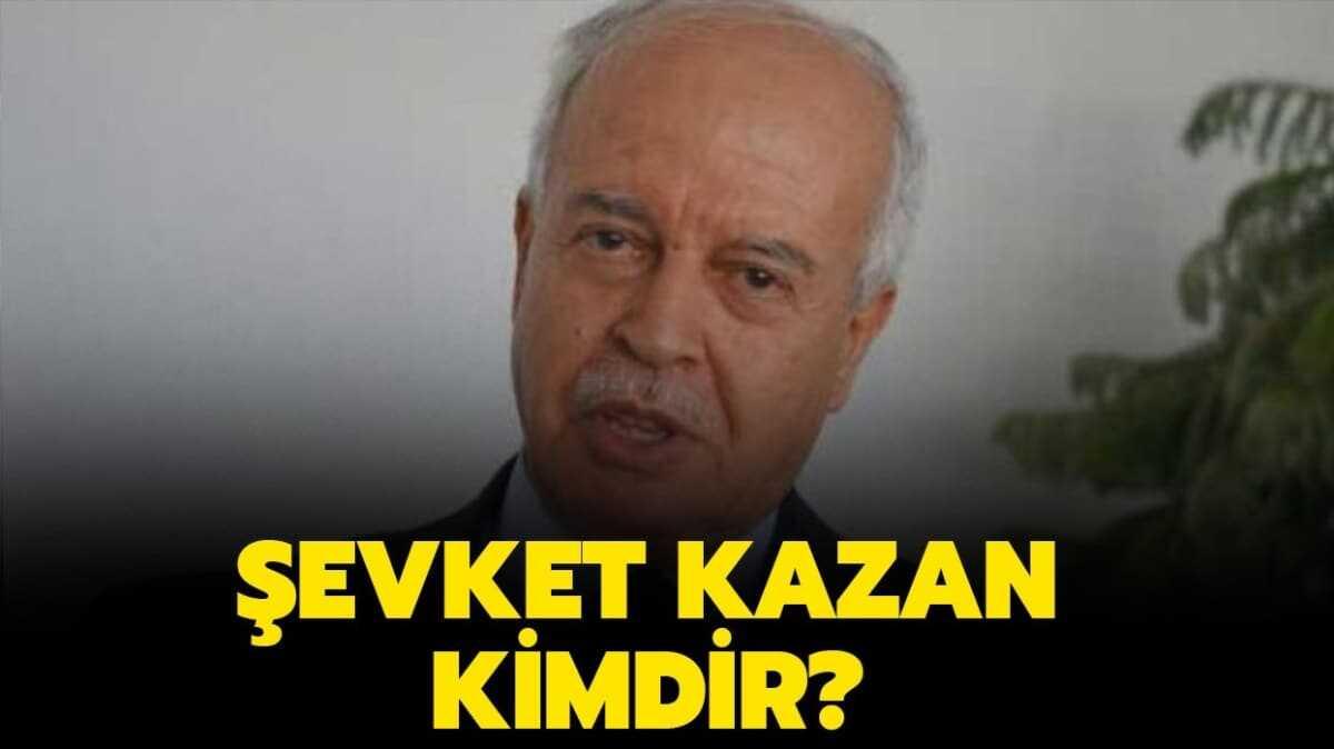 evket Kazan kimdir"