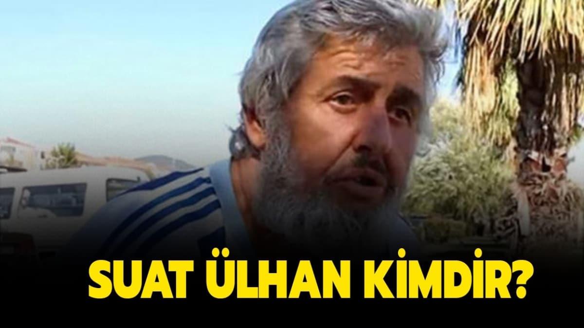 Suat lhan kimdir" 