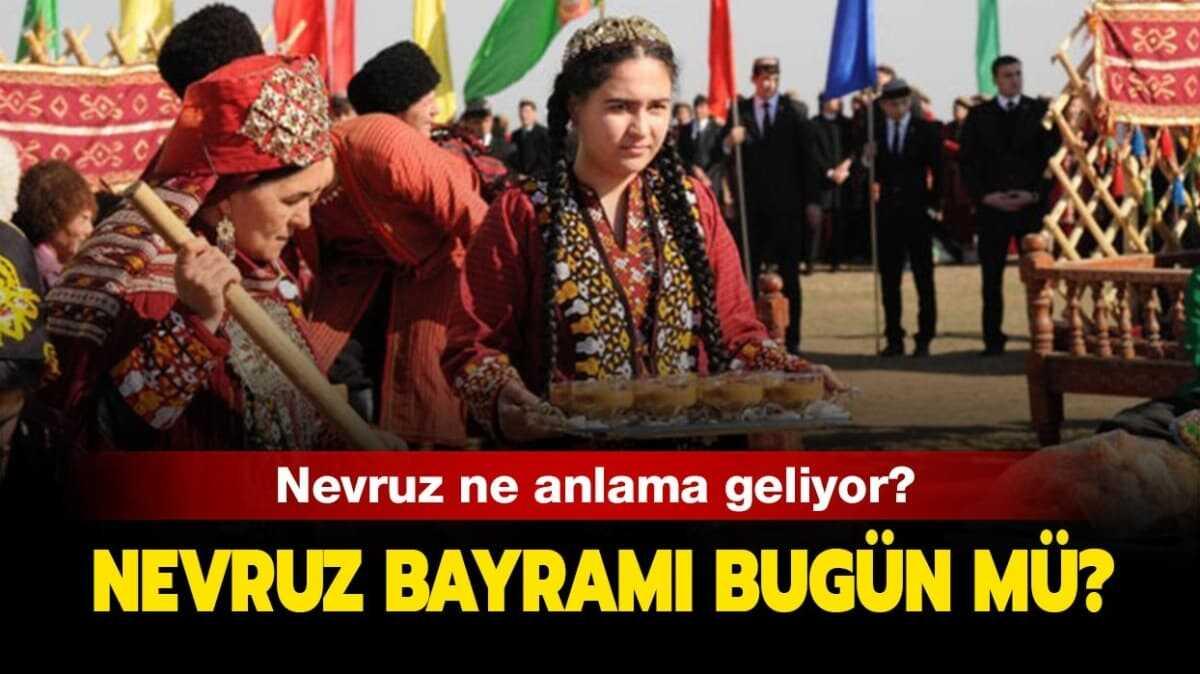 Nevruz Bayram nedir"