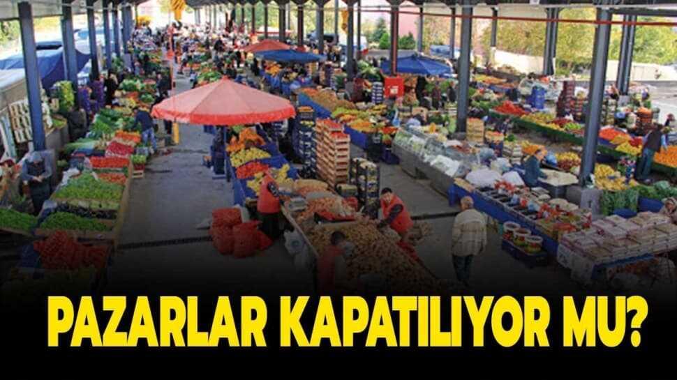 Semt pazarları kapanacak mı"