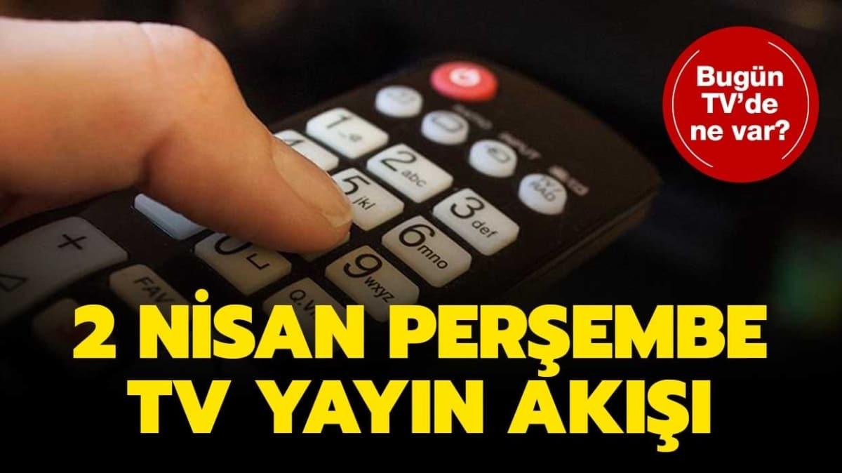 2 Nisan Perembe Kanal D, Show TV, ATV, Star TV, FOX TV, Tv8 yayn ak! 