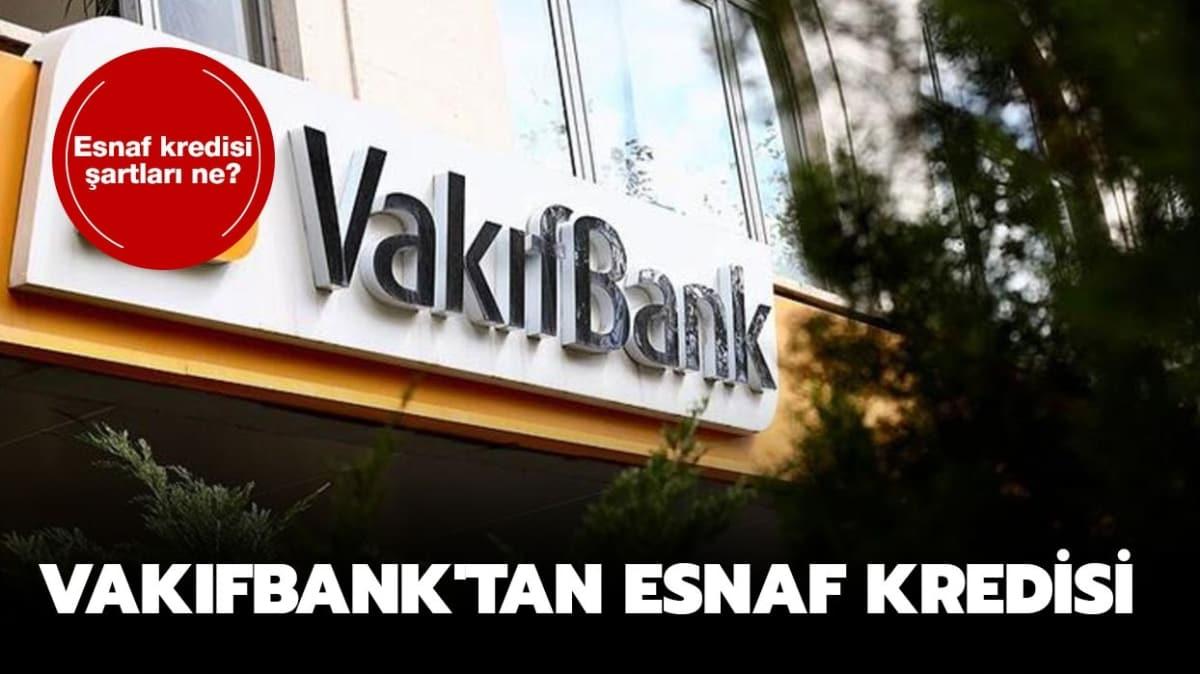 Vakfbank'tan esnafa zel kredi 