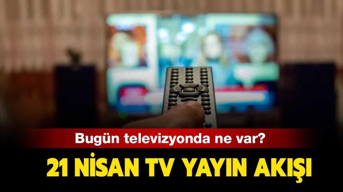 21 Nisan Sal yayn ak