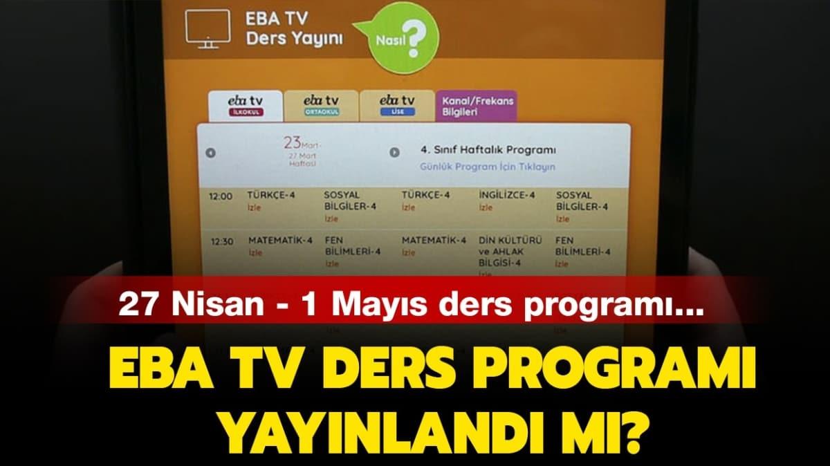 EBA TV 27 Nisan  1 Mays ders program