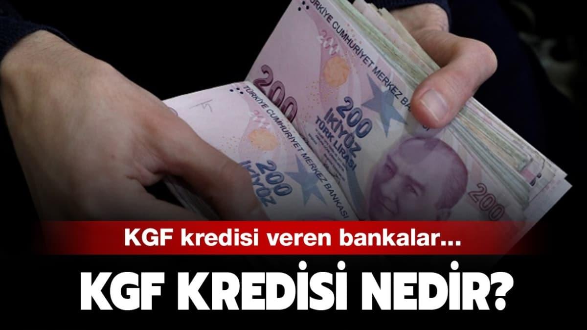 KGF Kredisi Nedir"