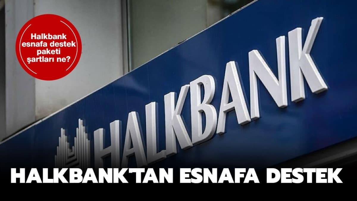Halkbank'tan 25 bin TL esnaf kredisi 