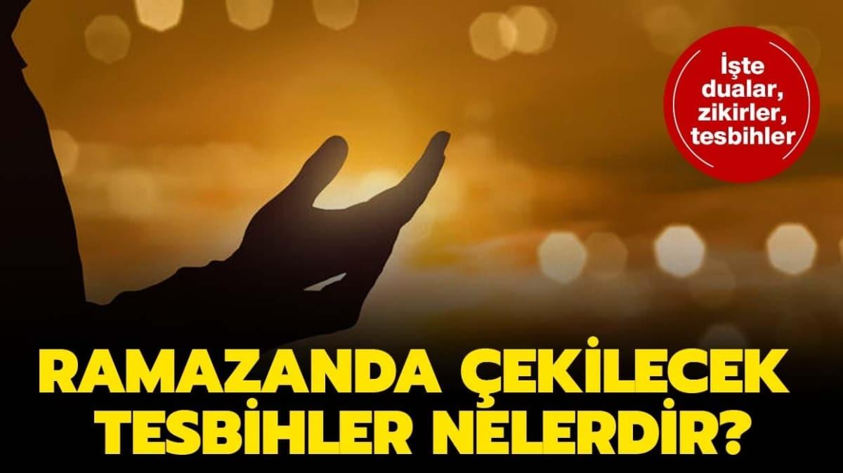 Ramazanda ekilecek tesbihler nelerdir"