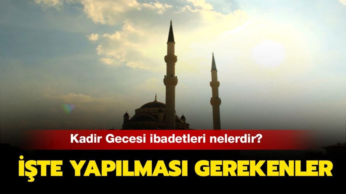 Kadir Gecesi ibadetleri 