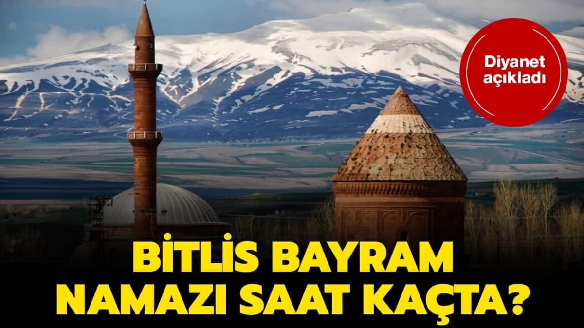 Bitlis bayram namaz ve kuluk vakti 2020! Bitlis bayram namaz saat kata" 