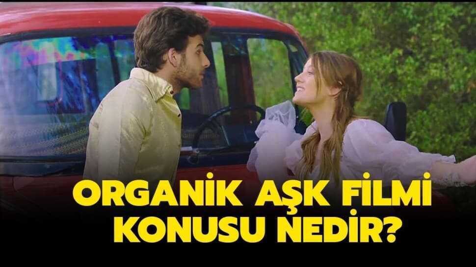Organik Aşk nerede çekildi"