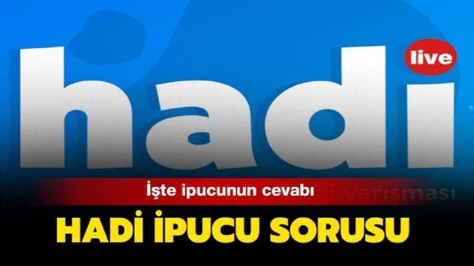 28 Mayıs 12:30 HADİ ipucu cevabı