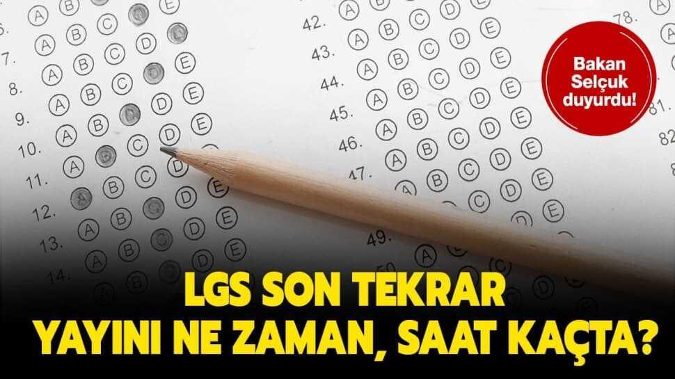 LGS son tekrar ne zaman, saat kaçta" LGS son tekrar hangi kanalda yayınlanacak"