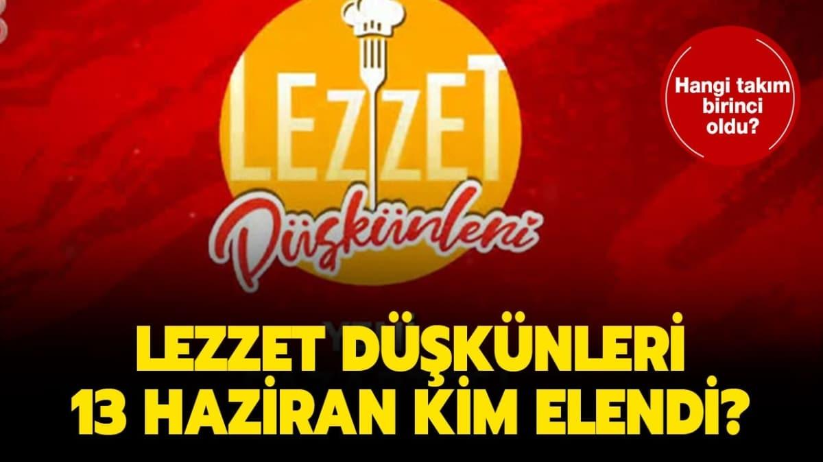 Lezzet Dknleri'nden bu hafta kim elendi" Lezzet Dknleri 13 Haziran kim kazand"